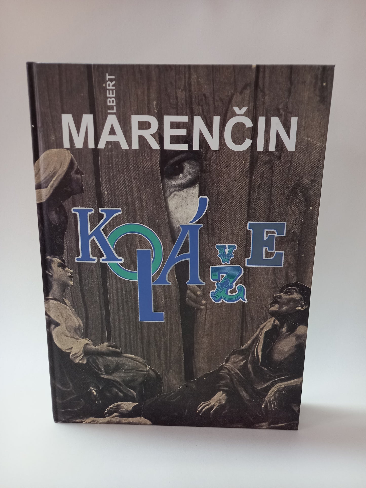 Albert Marenčin - Koláže 1942-1997