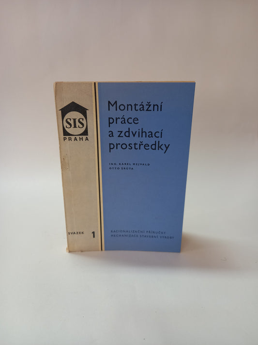 Montážní práce a zdvihací prostředky