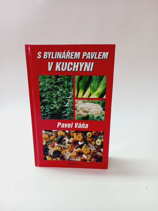 S bylinářem Pavlem v kuchyni