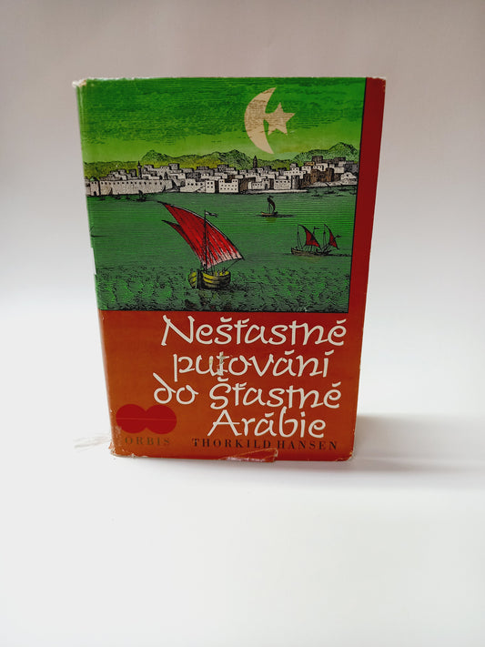 Nešťastné putování do Šťastné Arábie