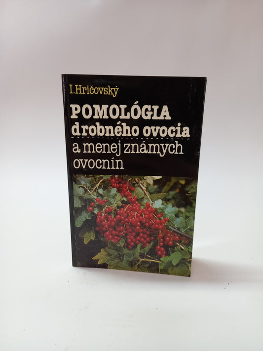 Pomológia drobného ovocia a menej známych ovocnín