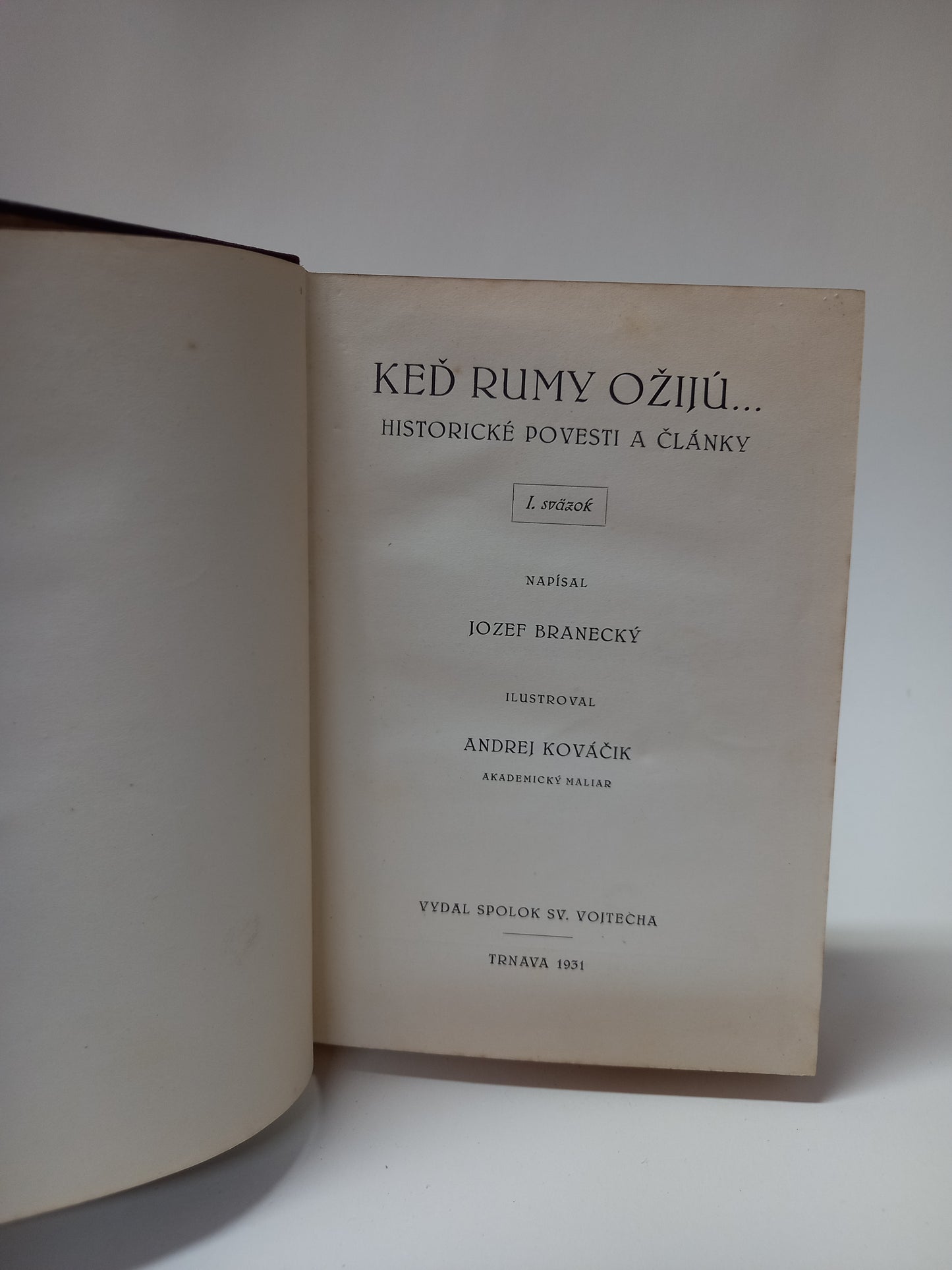 Keď rumy ožijú I.