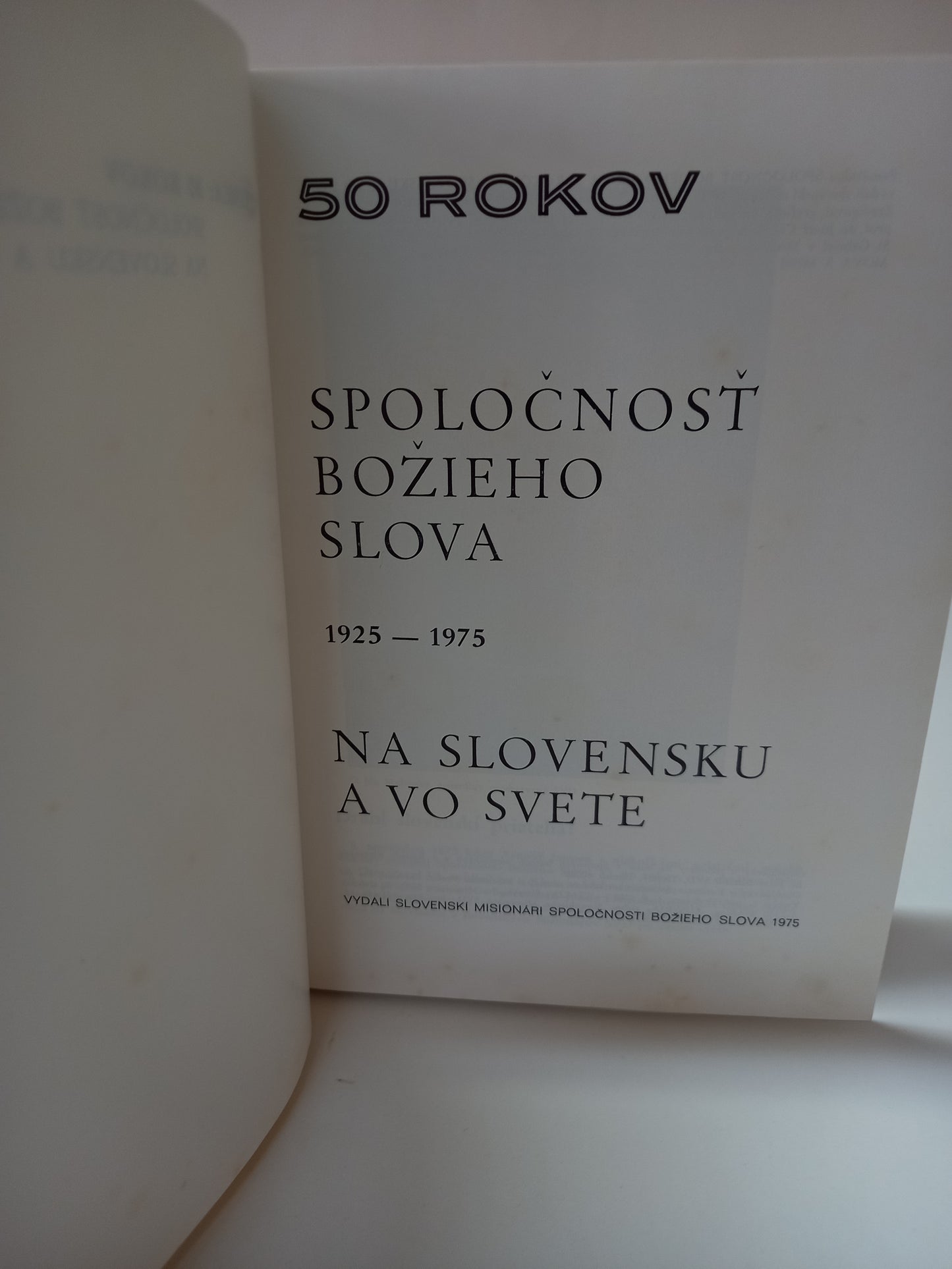 Spoločnosť božieho slova 50 rokov na Slovensku a vo svete