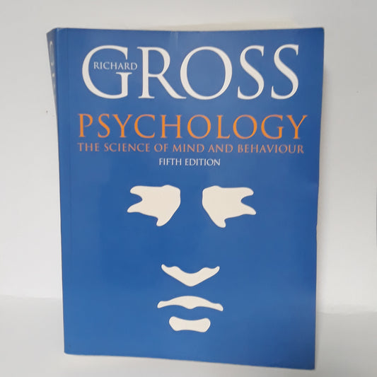 Psychology the Science of Mind and Behaviour