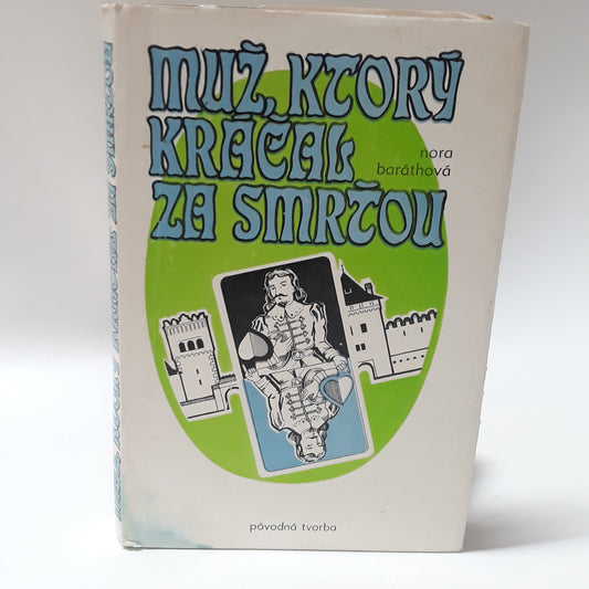 Muž, ktorý kráčal za smrťou