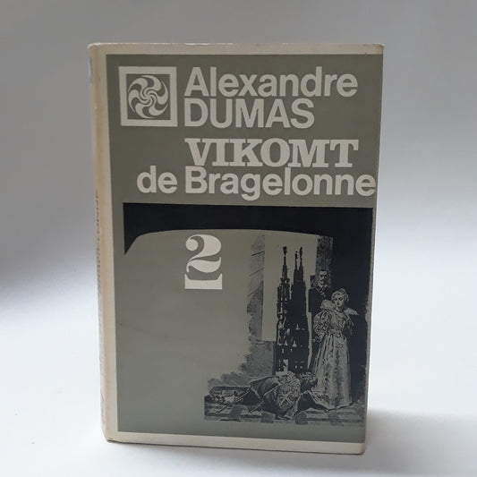 Vikomt de Bragelonne 2