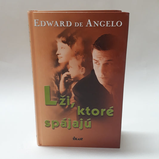 Lži, ktoré spájajú