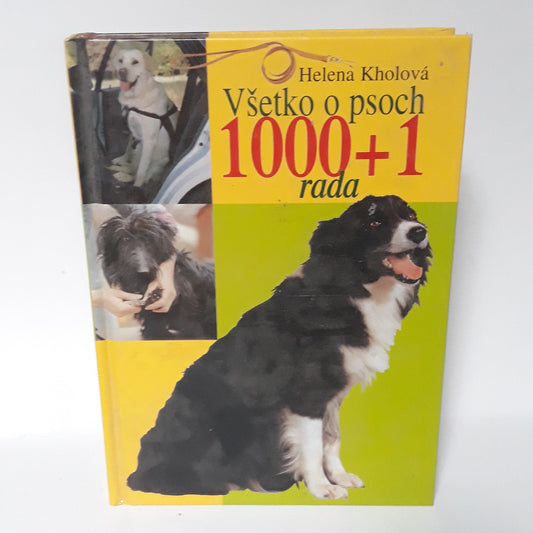 Všetko o psoch 1000+1 rada