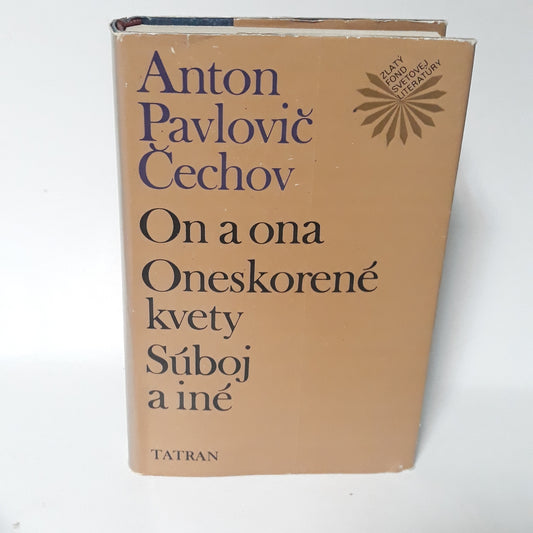 On a ona, Oneskorené kvety, Súboj a iné