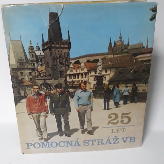 25 let Pomocná stráž VB