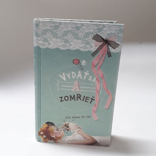 Vydať sa a zomrieť