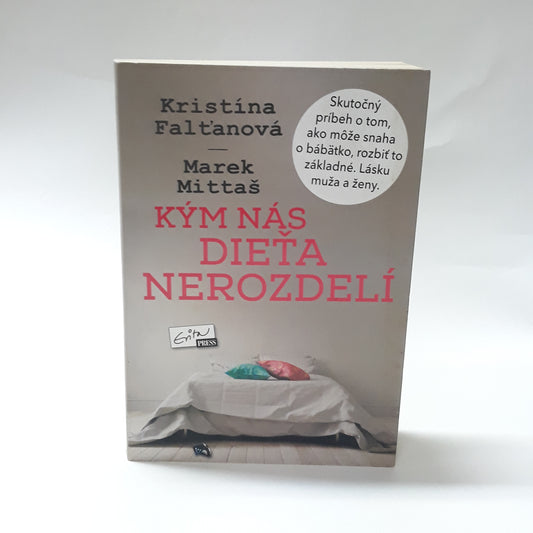 Kým nás dieťa nerozdelí