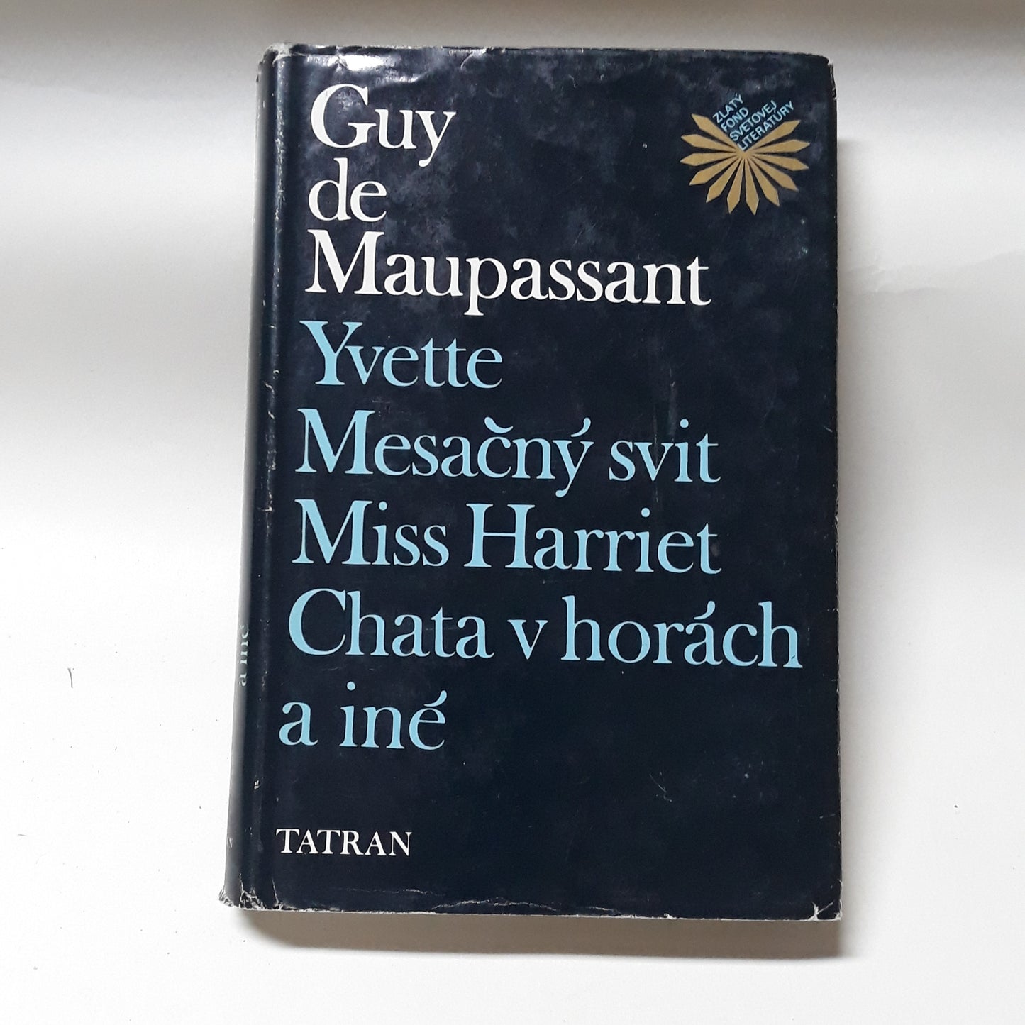 Yvette, Mesačný svit, Miss Harriet, Chata v horách a iné