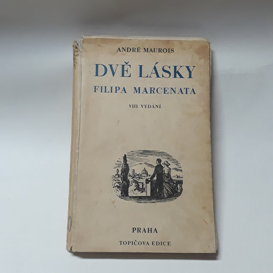 Dvě lásky Filipa Marcenata