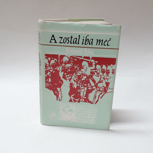 A zostal iba meč