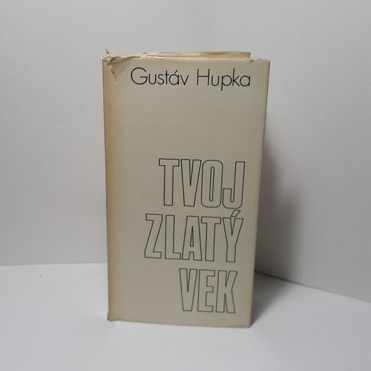 Tvoj zlatý vek