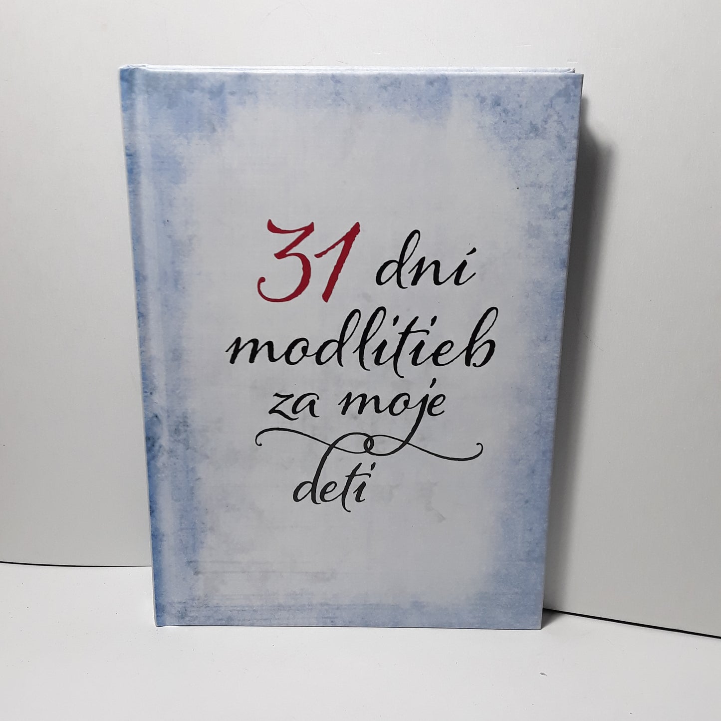 31 dní modlitieb za moje deti