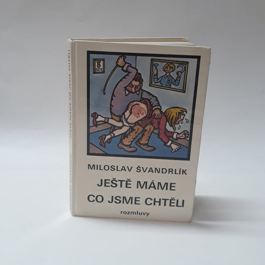 Ještě máme co jsme chtěli
