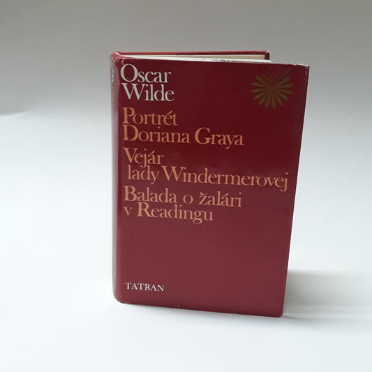 Portrét Doriana Graya - Vejár lady Windermerovej - Balada o žalári v Readingu