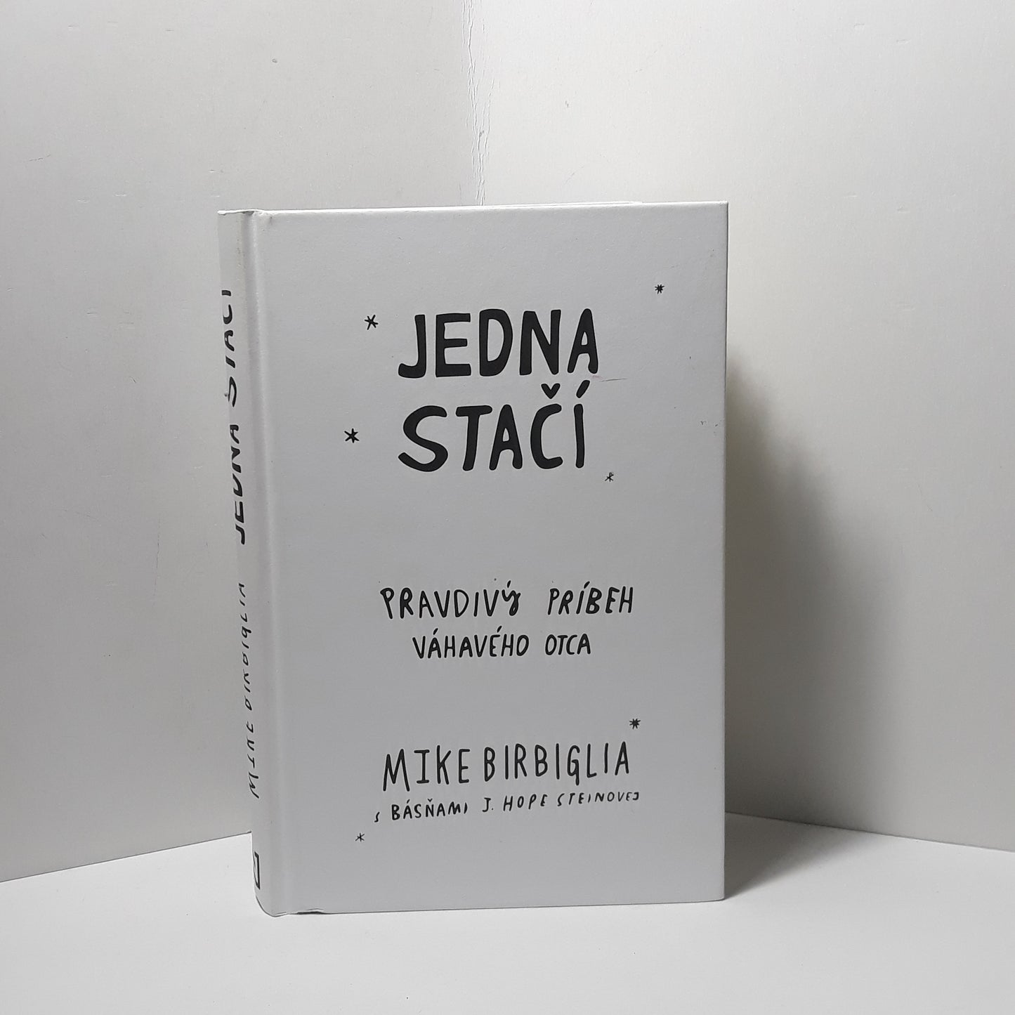 Jedna stačí
