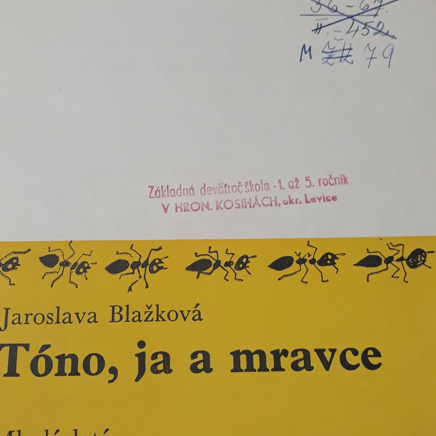 Tóno, ja a mravce
