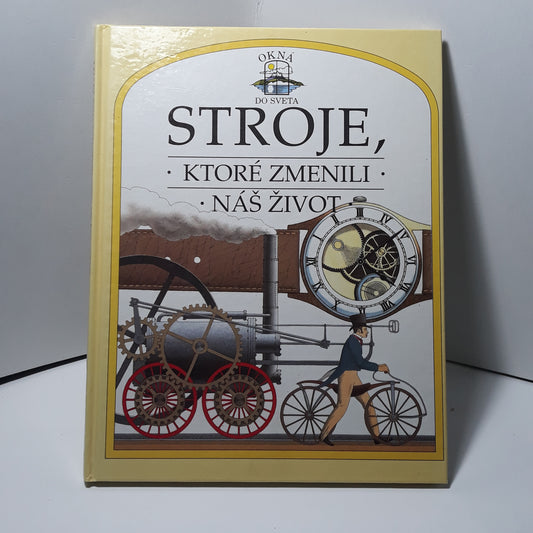 Stroje, ktoré zmenili náš život
