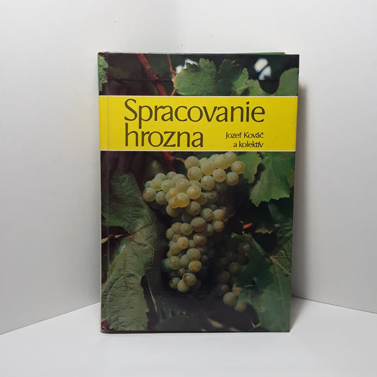Spracovanie hrozna