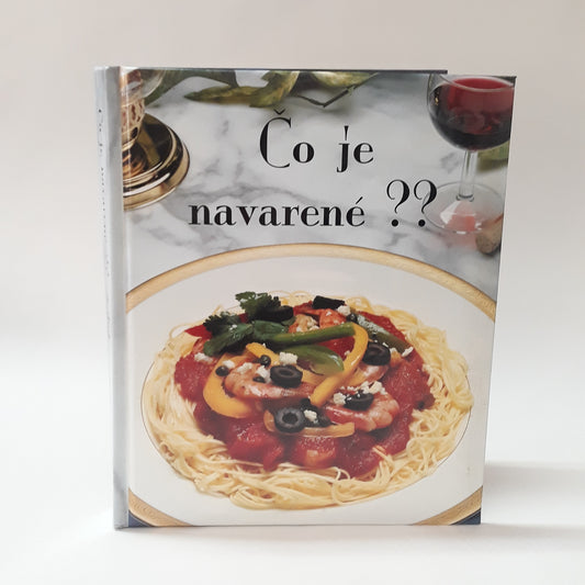 Čo je navarené ??