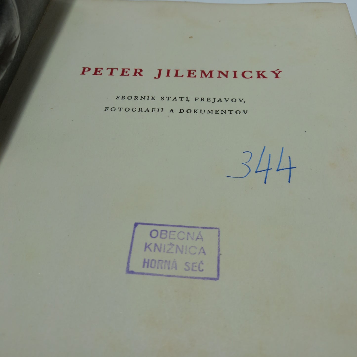 Peter Jilemnický - sborník statí, prejavov, fotografií a dokumentov