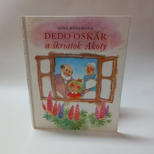 Dedo Oskár a škriatok Akoty