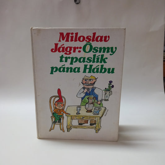 Ôsmy trpaslík pána Hábu