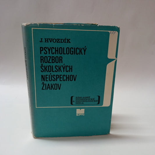 Psychologický rozbor školských neúspechov žiakov