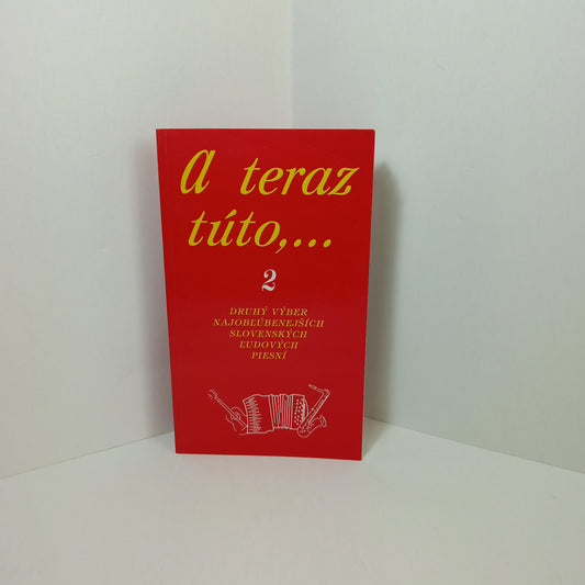 A teraz túto,...2
