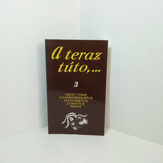 A teraz túto,...3