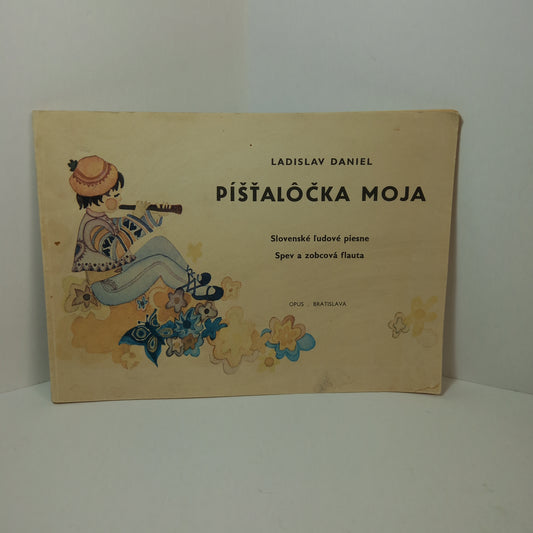 Píšťalôčka moja