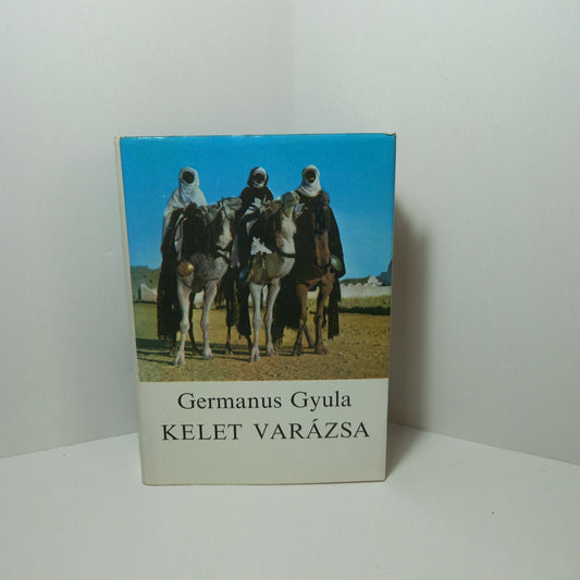 Kelet varázsa
