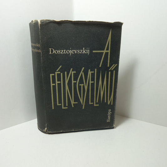 A Félkegyelmű