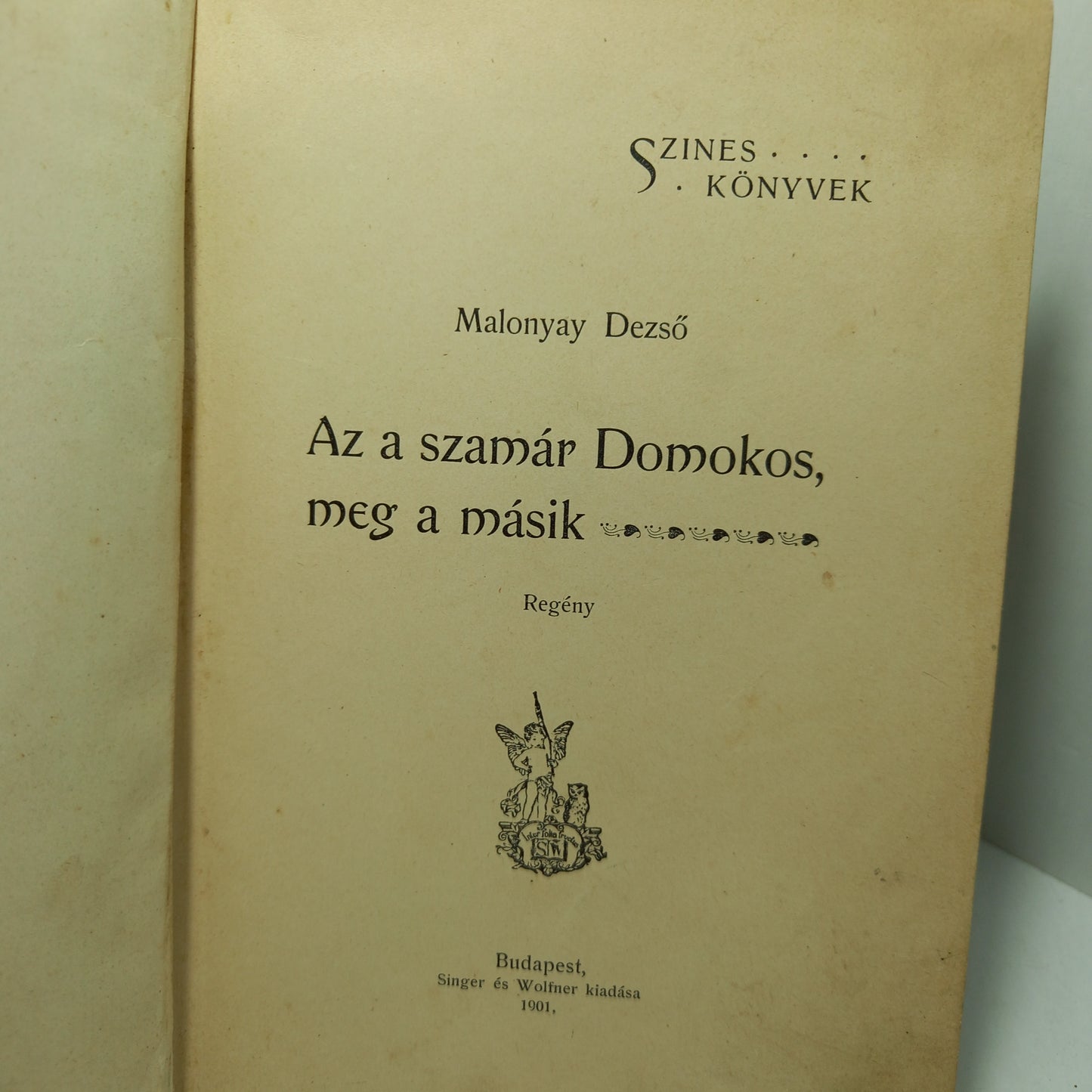 Az a szamár Domokos, meg a másik