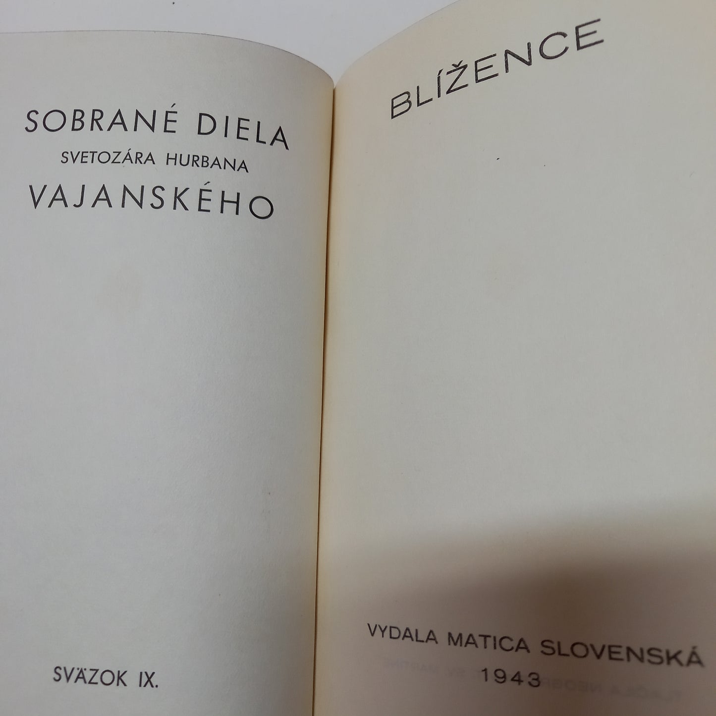Sobrané diela S. H. Vajanského IX - Blížence