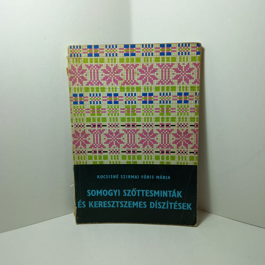 Somogyi szőttesminták és keresztszemes díszítések