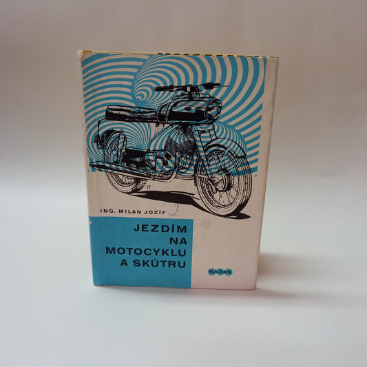 Jezdím na motocyklu a skútru