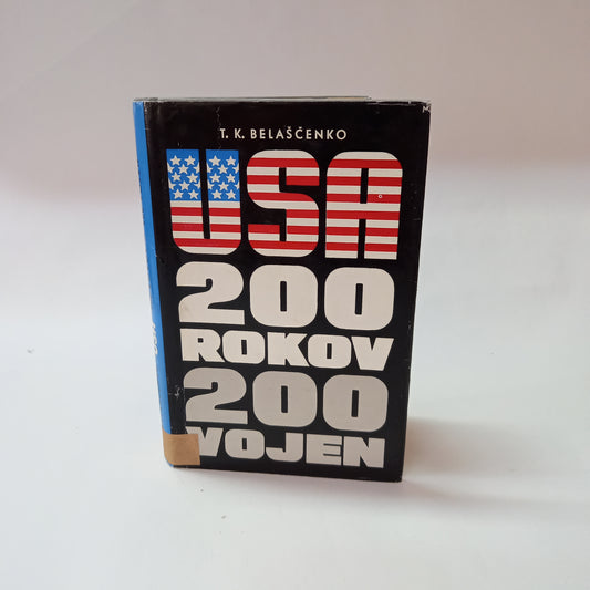 USA 200 rokov - 200 vojen
