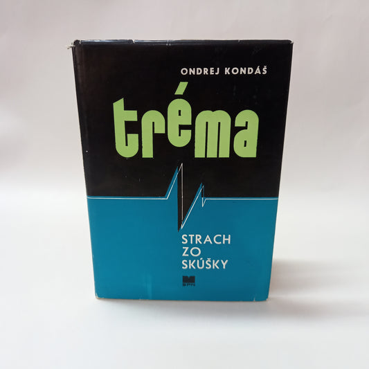 Tréma - Strach zo skúšky