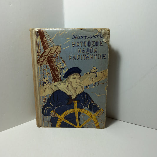 Matrózok, hajók, kapitányok
