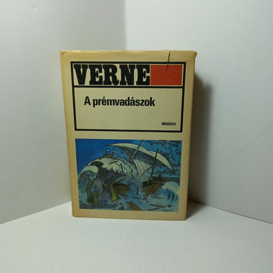 A prémvadászok