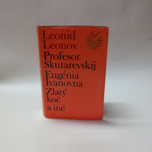 Profesor Skutarevskij - Eugénia Ivanovna - Zlatý koč a iné