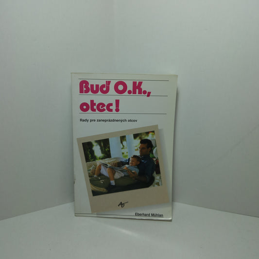 Buď O.K., otec!