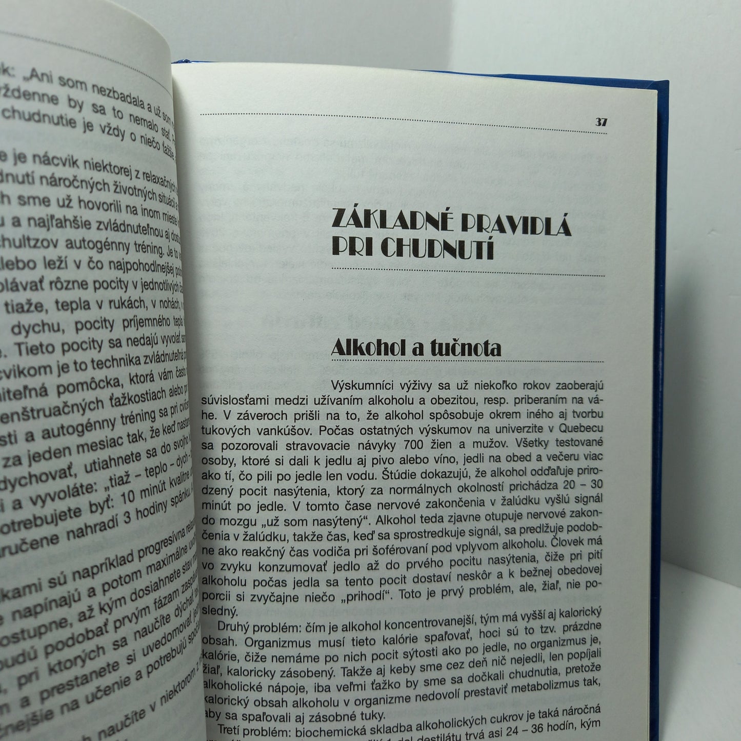 Prírastok na duši - úbytok na tele, alebo ako chudneme