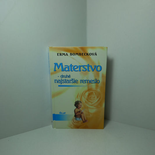 Materstvo - druhé najstaršie remeslo