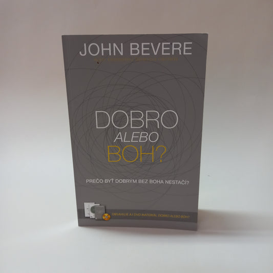 Dobro alebo Boh?